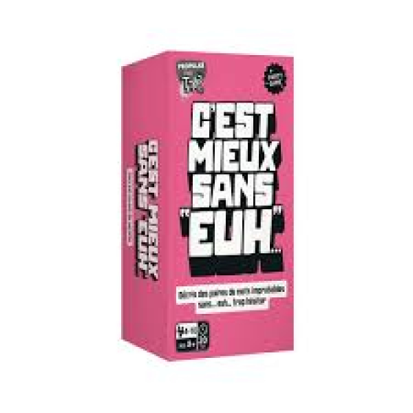 C'est mieux sans "euh"...