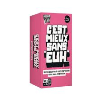 C'est mieux sans "euh"...